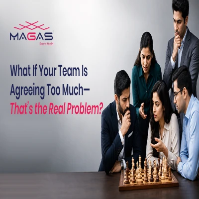 What If Your Team Is Agreeing Too Much—That’s the Real Problem?